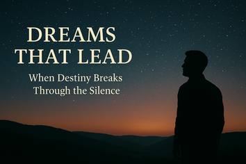 /Dreams That Lead - Discerning Divine Direction Part 2__681bc55373f934.32979328.pdf